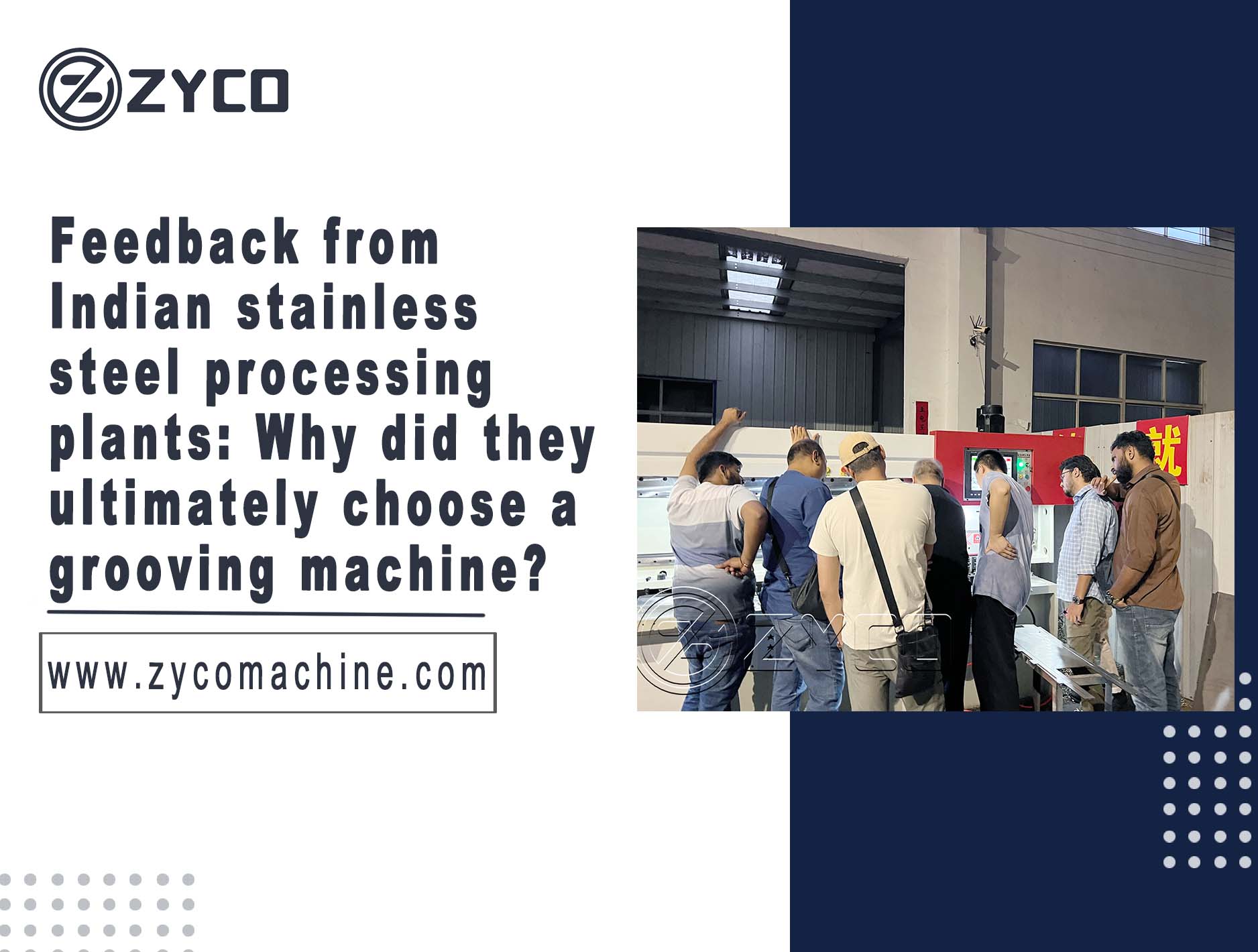 Feedback from Indian stainless steel processing plants: Why did they ultimately choose a grooving machine?